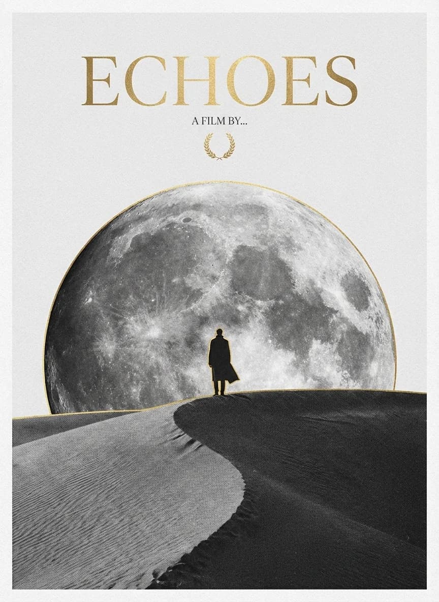 Elegant minimalist movie poster for ECHOES...